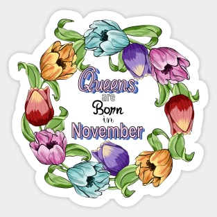 Queens Are Born In November Sticker